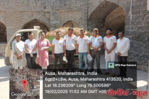 लातूरच्या संशोधक विद्यार्थ्यांच्यावतीने औसा भुईकोट किल्यावर स्वच्छता मोहीम
